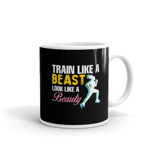 Mug - Train Like A Beast Look Like A Beauty