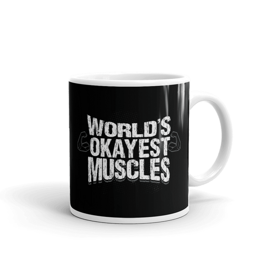 Mug - Worlds Okayest Muscles