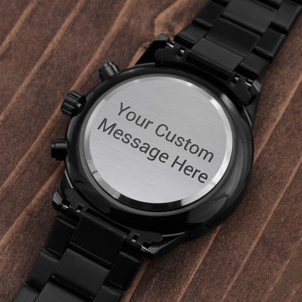 Black Chronograph Watch with Your Engraved Message - Customized for You