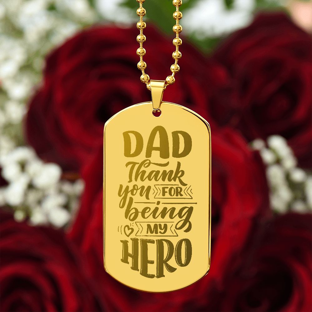 Dad, Thank you for being my Hero