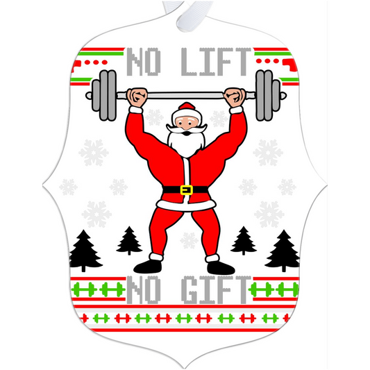 No Lift No Gift Metal Ornament