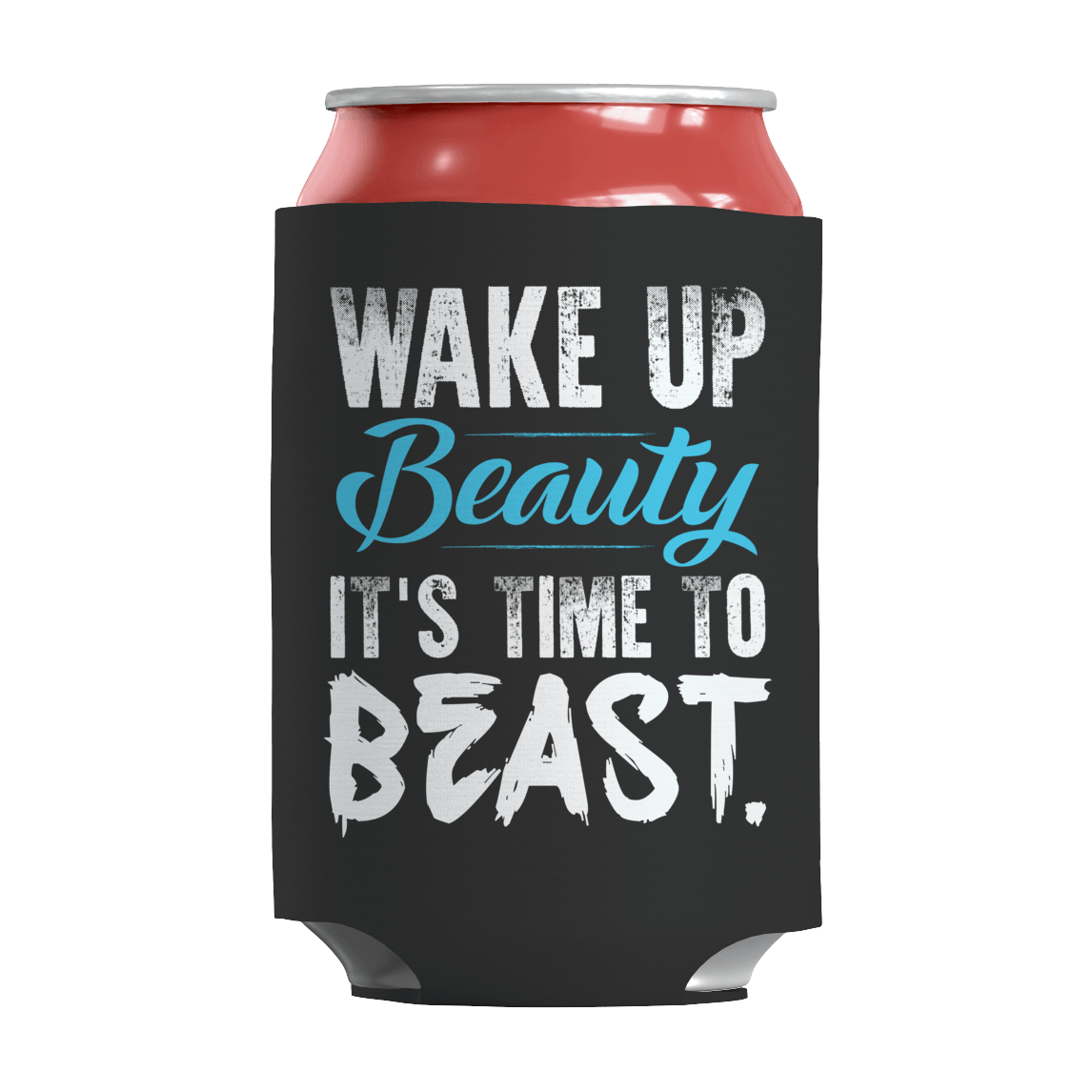 Wake Up Beauty It's Time To Beast 
