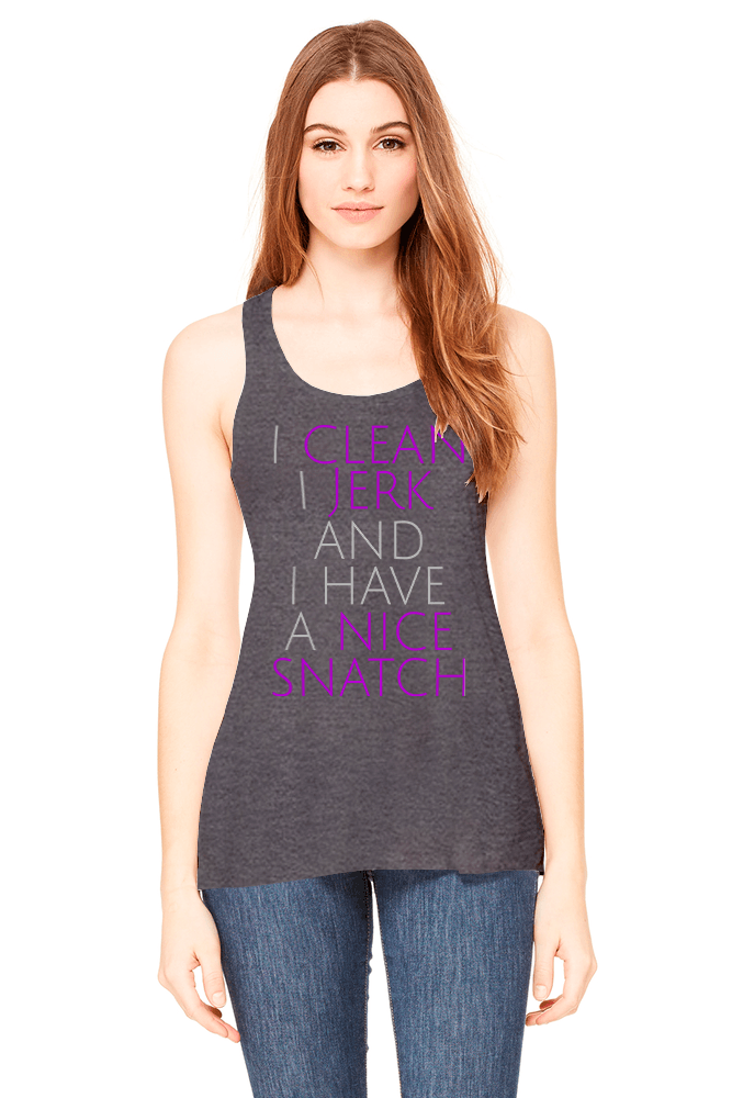 I Clean, I Jerk and I Have a Nice Snatch Tank Top 