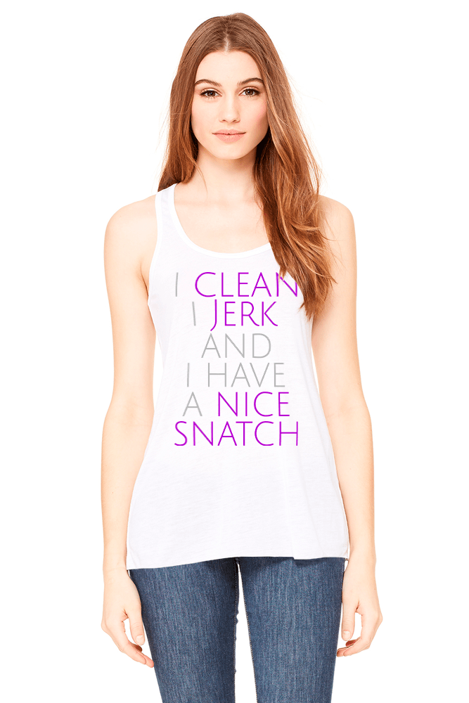 I Clean, I Jerk and I Have a Nice Snatch Tank Top 