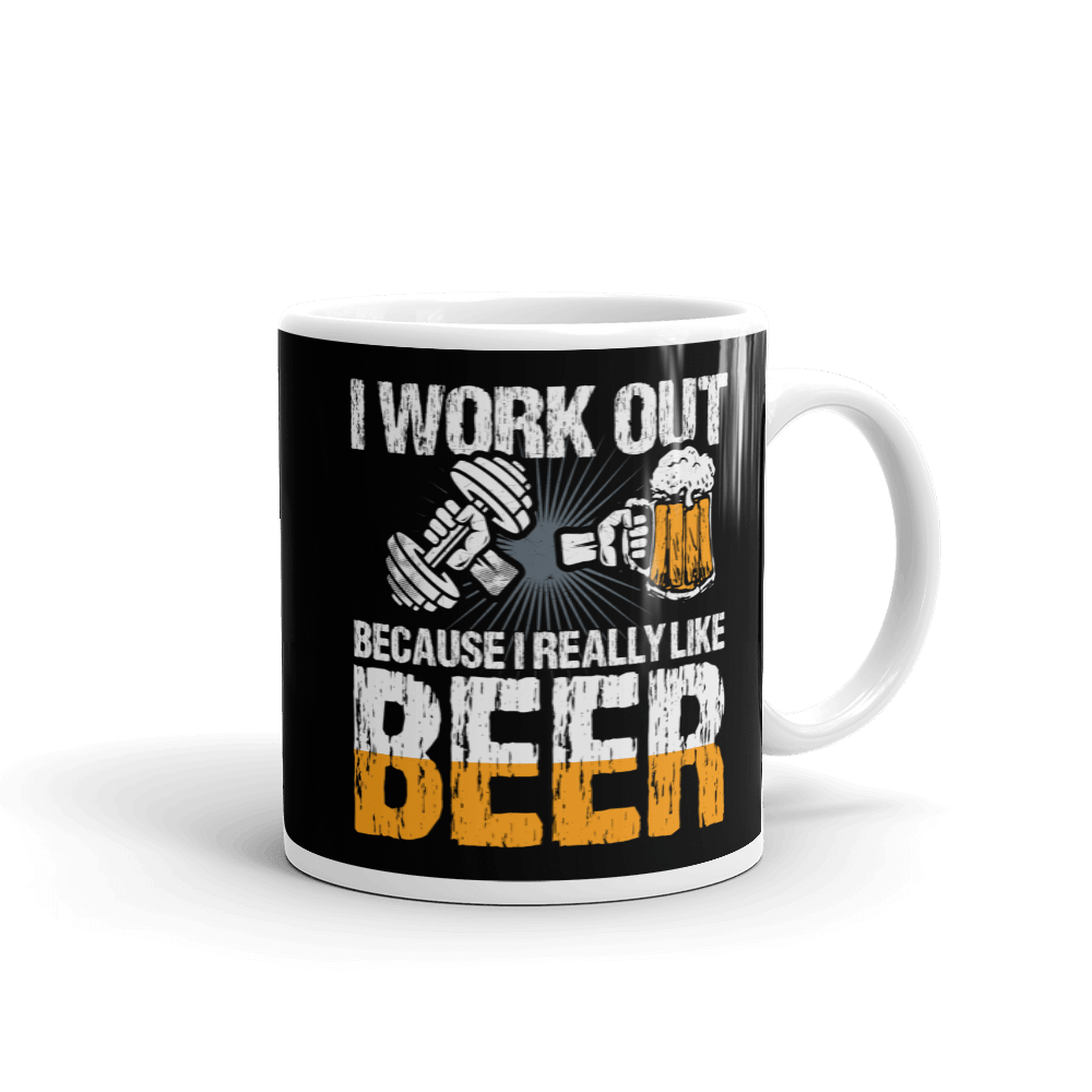 Mug - I Work Out Because I Really Like Beer