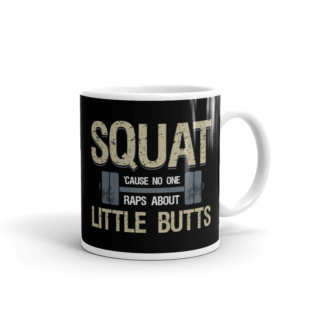 Mug - Squat Cause No One Raps About Little Buts