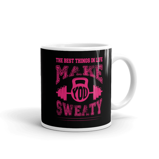 Mug - The Best Things In Life Make You Sweaty