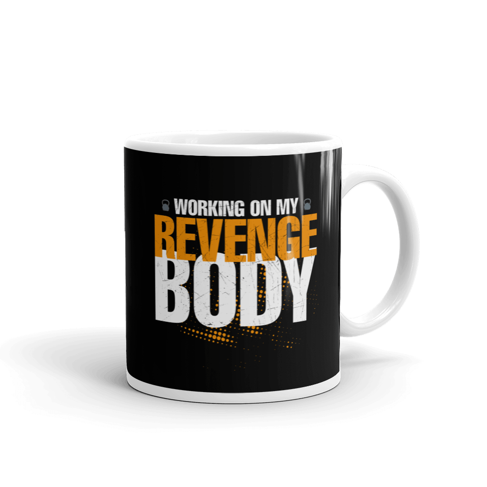 Mug - Working On My Revenge Body
