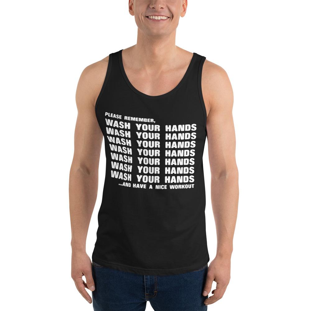 Wash Your Hands And Have A Nice Workout Unisex Tank Top 